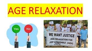 Age Relaxation In J&K  YES or NO???  Burning Issue | क्या है ये Demand ?? JKP Constable Recruitment