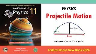 Projectile Motion | National Book Foundation | Class 11th Physics CH No 03