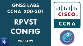 Rapid PVST+ (RPVST+) Cisco Configuration Commands - Video 29 GNS3 Labs for CCNA