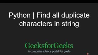Python Programming Tutorial | Find duplicates in a string using Counter method | GeeksforGeeks