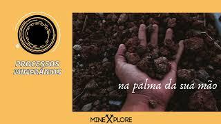 PROCESSOS MINERÁRIOS DA ANM NA PALMA DA MÃO! ACESSE PLATAFORMA MINEXPLORE