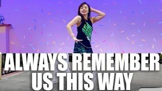 Lady Gaga  - Always Remember Us This Way ( Tiltok remix) / Pop / Zumba / Dance fitness