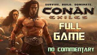 Conan Exiles | Full Game Walkthrough | No Commentary