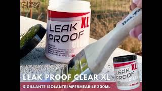 Leak Proof Clear XL - Sigillante isolante impermeabile 300ml