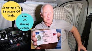 Something To Be Aware of With... Your UK Driving Licence