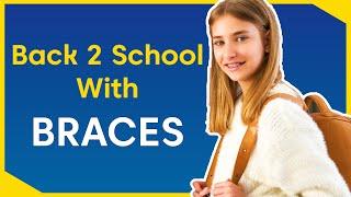 3 Tips For Going Back To School With Braces
