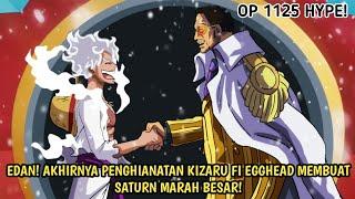 SPOILER OP 1125 - IM SAMA NGAMUK! ADMIRAL KIZARU BERPIKIR UTK MENGHIANATI ANGKATAN LAUT!Spoiler Hint