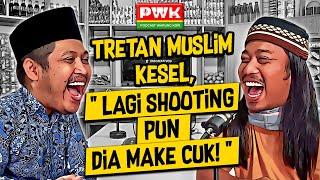 PWK - WHY SEJAK DINI !! INI ASAL-USUL KEANEHAN TRETAN MUSLIM