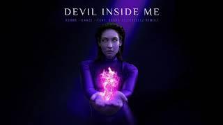 KSHMR & KAAZE - Devil Inside Me (feat. KARRA) [Sickddellz Remix]