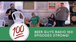 Beer Guys Radio 100th Episode... a look back.