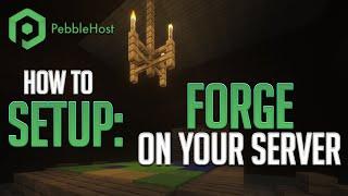 How to Install Forge on Your Minecraft Server