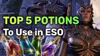 Top 5 Potions You Could Use In ESO! | The Elder Scrolls Online