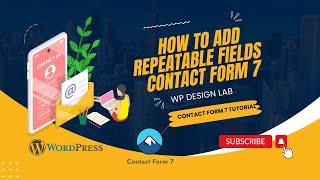 How to add Repeatable Fields in Contact form 7?