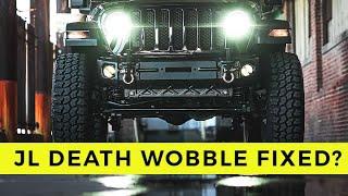 The Final Solution for Death Wobble in the JL Wrangler?