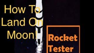 Rocket Tester — How To Land On Moon I ROBLOX