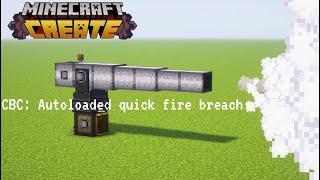 Create big cannons: Autoloading Quick fire breach tutorial