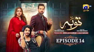 Tauba Episode 14 - [Eng Sub] - Mikaal Zulfiqar - Momina Iqbal - Mohsin Abbas Haider - 31st Oct 2024