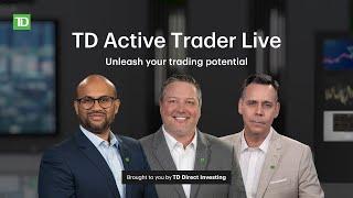 TD Active Trader Live - Tuesday, January 14, 2025