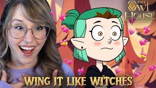 THE GAY PANIC IS REAL - OWL HOUSE REACTION - WING IT LIKE WITCHES - EPISODE 17