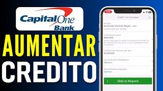 Cómo Pedir Aumento de Crédito en Capital One (Rápido y Fácil)