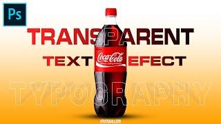 How to Create Transparent Text Effect | Photoshop text effects