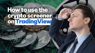 TradingView: How to use the crypto screener?