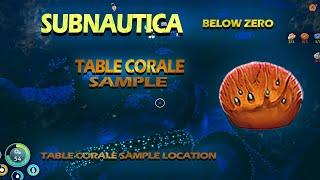 TABLE Coral Sample Location Subnautica BELOW ZERO