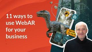 11 ways to use WebAR for your business in 2023