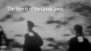 The Revolt of the Greek Jews