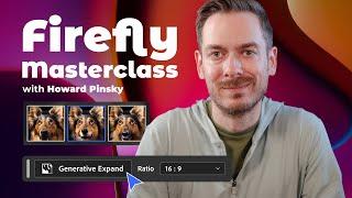 Adobe Firefly Masterclass: Get into Gen AI with Howard Pinsky