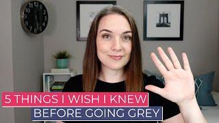 What I Wish I Knew Before Going Grey