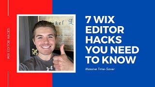 7 Wix Editor Hacks You Need To Know About