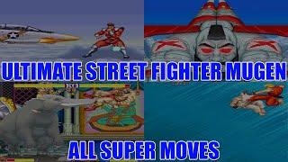 Ultimate Street Fighter 2 Mugen - All Super Moves