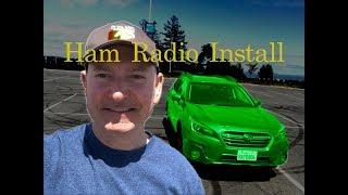 Ham Radio Mobile Install in 2018 Subaru Outback