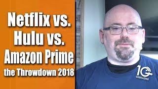 Netflix, Amazon Prime and Hulu Comparison: The 2018 Ultimate Throwdown