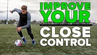 MASTER THE CLOSE CONTROL | Improve your football skills