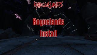 BL2 Roguelands Install Tutorial