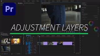 How to use Adjustment Layers in Premiere Pro | Premiere Pro 2021 Adjustment layers