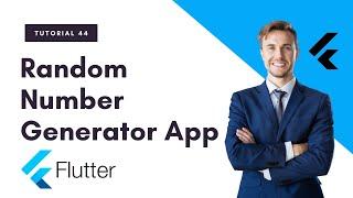 How to Make a Random Number Generator App in Flutter