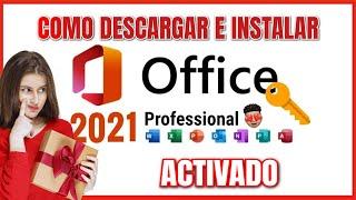  Descargar e Instalar Office 2021 Profesional || ACTUALIZADO 2023 ACTIVADO GRATIS