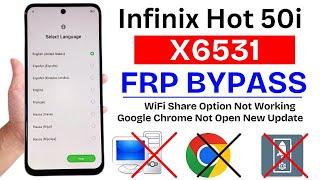 Infinix Hot 50i (X6531) Frp Bypass Android 14 (Without Pc) Google Chrome Not Opening New Update 2025