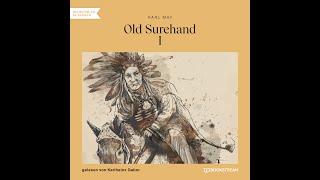 Old Surehand I - Karl May | Teil 1 von 2 (Roman Klassiker | Komplettes Hörbuch)