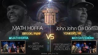 SMACK/ URL PRESENTS MATH HOFFA vs JOHN JOHN DA DON | URLTV