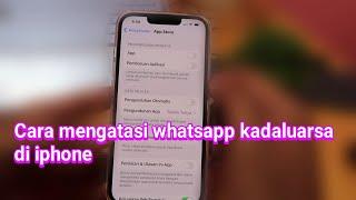 Cara mengatasi whatsapp kadaluarsa di iphone