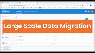 UiPath Product Demo: Large Scale Data Migration with SiriusIQ