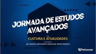 01/10 – Cultura e Atualidades – Jornada de Estudos Avançados 2021.