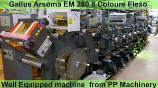 Gallus Arsome EM 280 8 colours from PP Machinery #ppmachinery #gallus