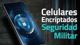 Do you want a cell phone  with full military grade encryption? 