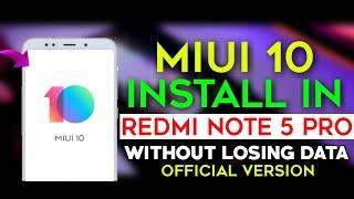 Official INDIAN MiUI 10 Update For Redmi Note 5 Pro Without Losing DATA 100% Gauranty