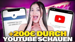 200€/Tag verdienen durch YouTube Videos schauen (Online Geld verdienen ohne Startkapital)